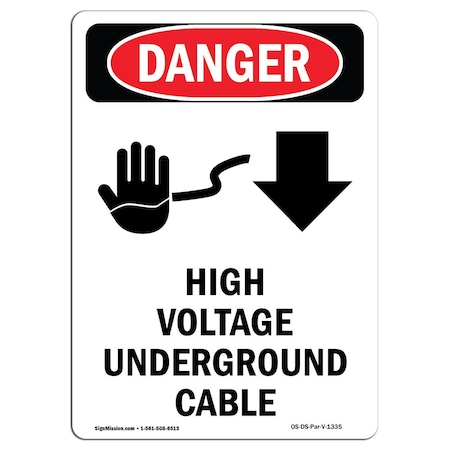 Signmission Safety Sign, OSHA Danger, 10" Height, Rigid Plastic, High Voltage Underground, Portrait OS-DS-P-710-V-1335